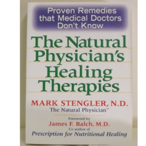 The Natural Physician's Healing Therapies